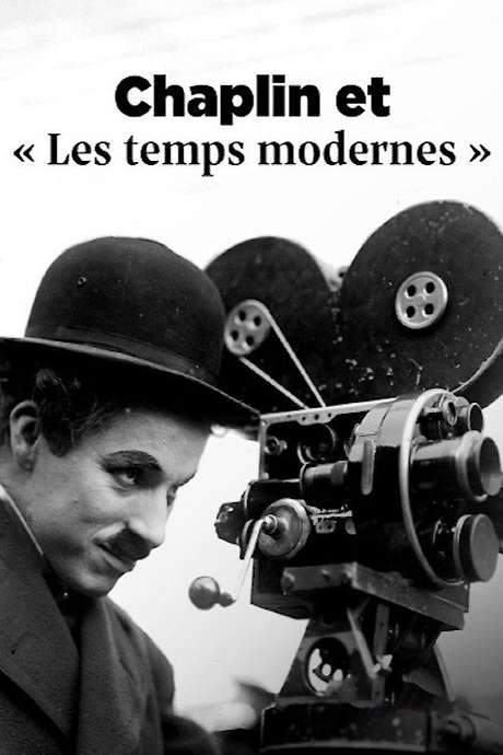 Chaplin et “Les temps modernes”: La voie du silence